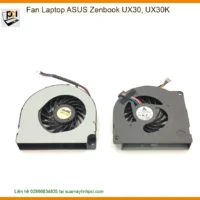 Thay Fan Laptop Asus Zenbook Ux30, Ux30k Zin Chính Hãng - Lấy Liền Tại Chỗ