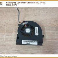 Fan Laptop Dynabook Satellite C640, C650, C660, C670 Zin Chính Hãng - Trung Tâm Sửa Chữa Lấy Ngay Tphcm