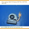 Fan Laptop Vaio Fit Series Svf152, Svf153, Svf154 Zin - Trung Tâm Sửa Chữa Lấy Liền