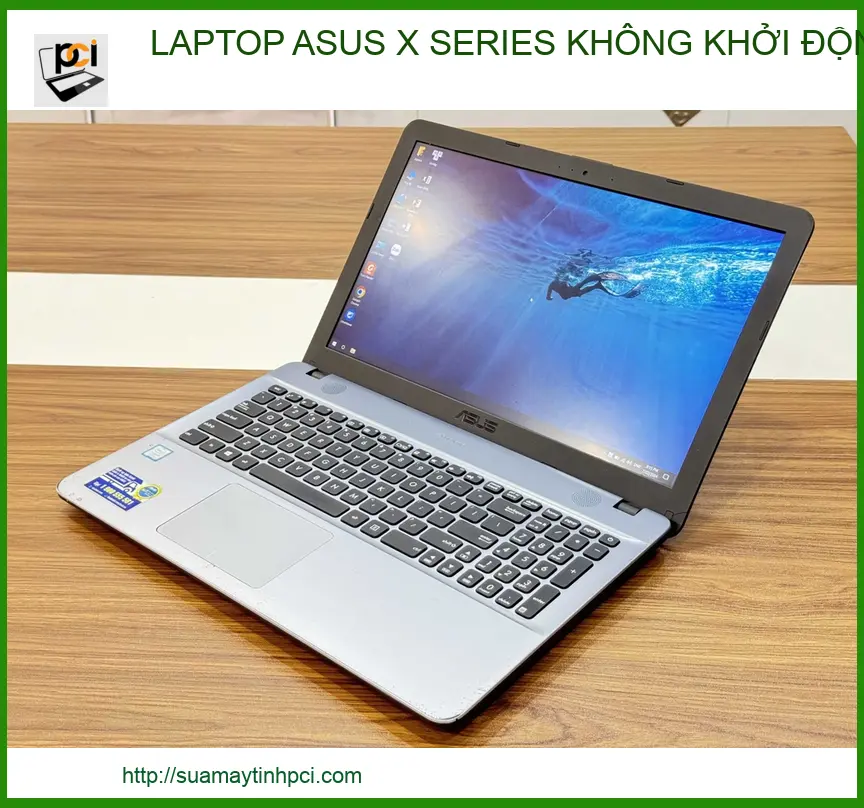 Laptop ASUS X Series Không Khởi Động: Địa Chỉ Sửa Chữa Uy Tín Lấy Ngay