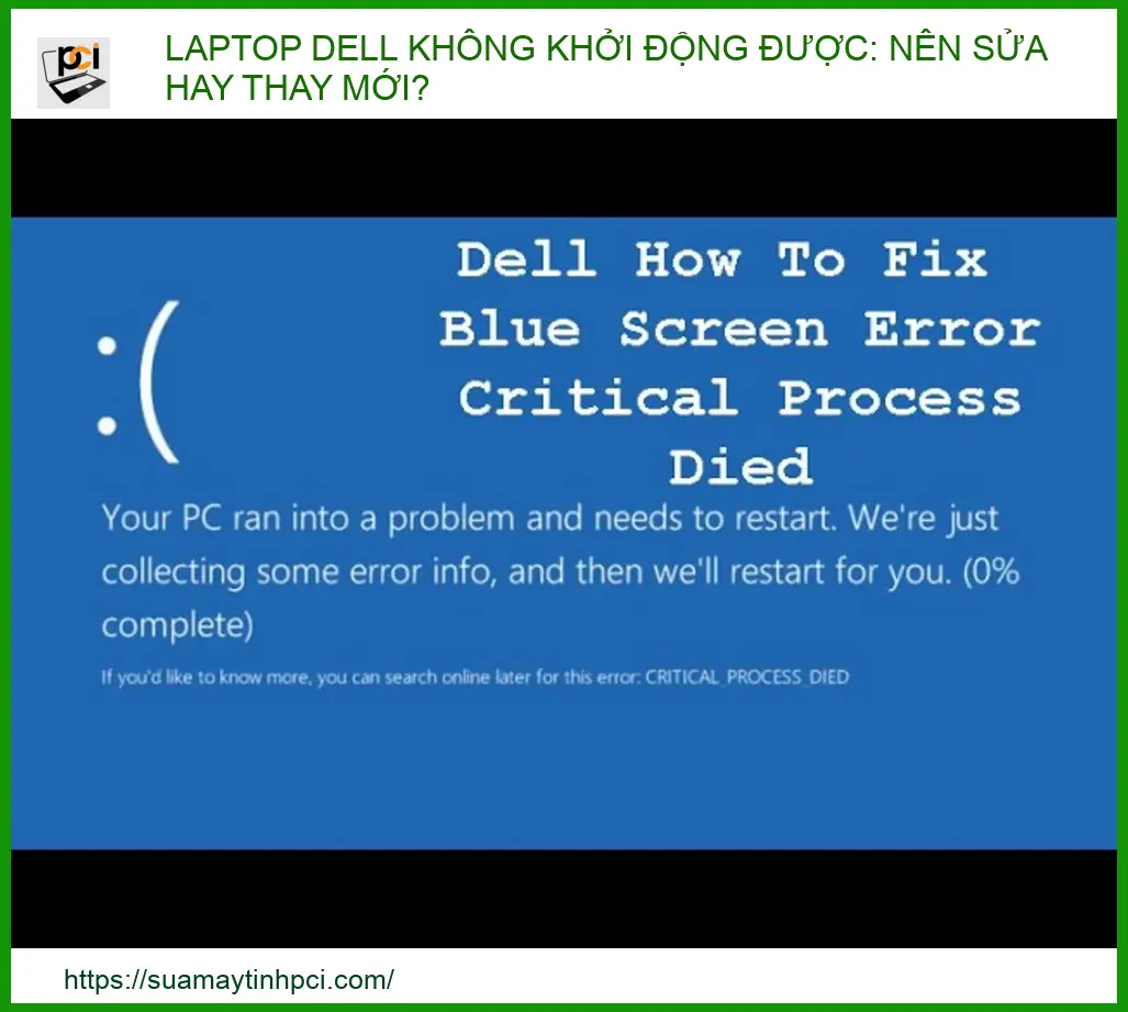Laptop Dell không khởi động được: Sửa hay thay mới? Chuyên gia tư vấn