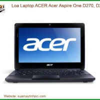 Loa Laptop Acer Acer Aspire One D270, D270e Zin Chính Hãng - Thay Thế Lấy Ngay Tphcm