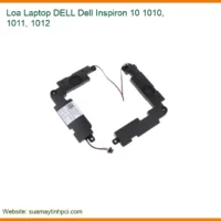 Loa Laptop Dell Inspiron 10 1010, 1011, 1012 Zin Chính Hãng - Thay Lấy Liền Tại Chỗ