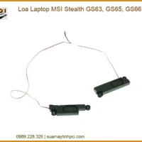 Thay Loa Laptop Msi Stealth Gs63, Gs65, Gs66 Zin Chính Hãng - Lấy Ngay Tại Pci