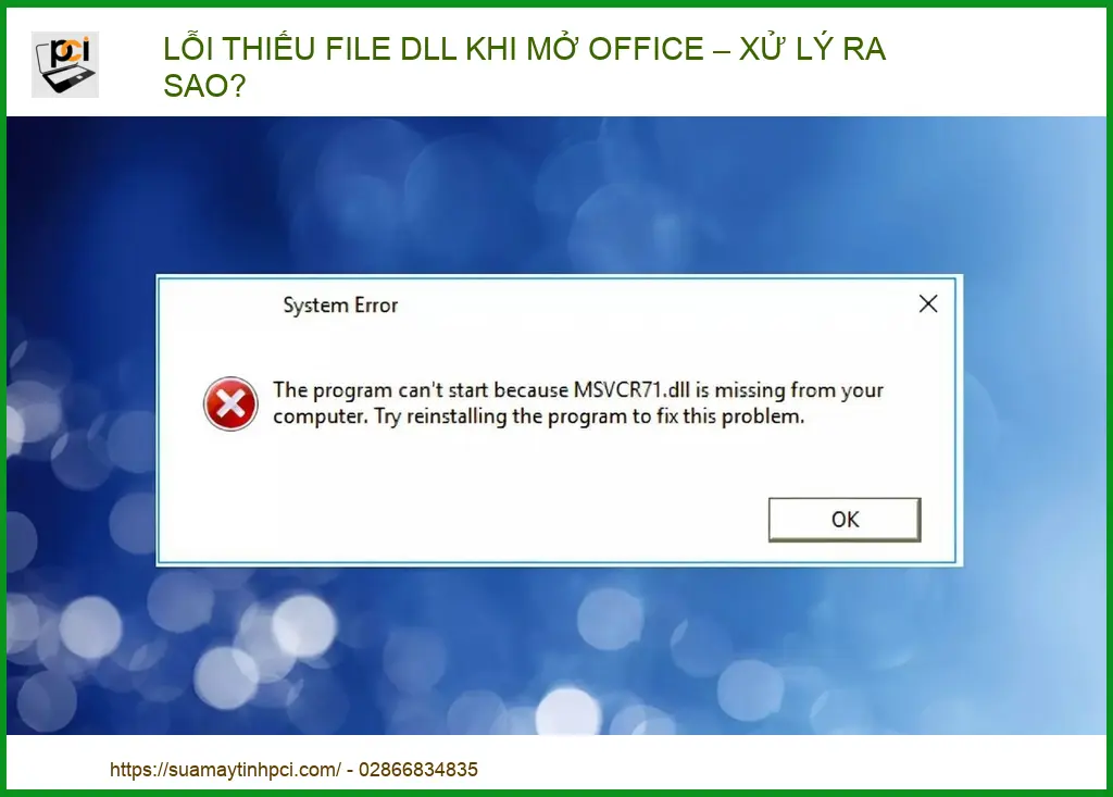 Lỗi thiếu file DLL khi mở Office: Nguyên nhân và Cách xử lý triệt để 2026