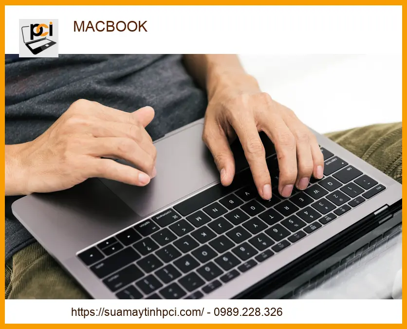 Cẩm Nang Sử Dụng & Thủ Thuật MacBook Toàn Diện - Sửa máy tính PCI