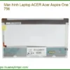 Thay Màn Hình Laptop Acer Acer Aspire One 753, 756 Chính Hãng Lấy Liền Tại Chỗ