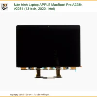 Thay Màn Hình Laptop Apple Macbook Pro A2289, A2251 (13-inch, 2020, Intel) Zin Chính Hãng Lấy Liền