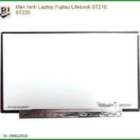 Thay Màn Hình Laptop Fujitsu Lifebook S7210, S7220 Chính Hãng, Lấy Liền Tại Chỗ