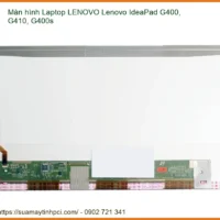 Thay Màn Hình Laptop Lenovo Ideapad G400, G410, G400s Chính Hãng - Lấy Liền Tại Tphcm