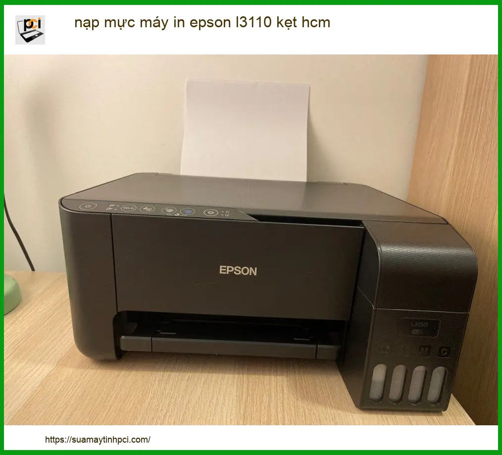 Nạp mực máy in Epson L3110 kẹt giấy tại TP.HCM: Xử lý nhanh chóng, chuyên nghiệp