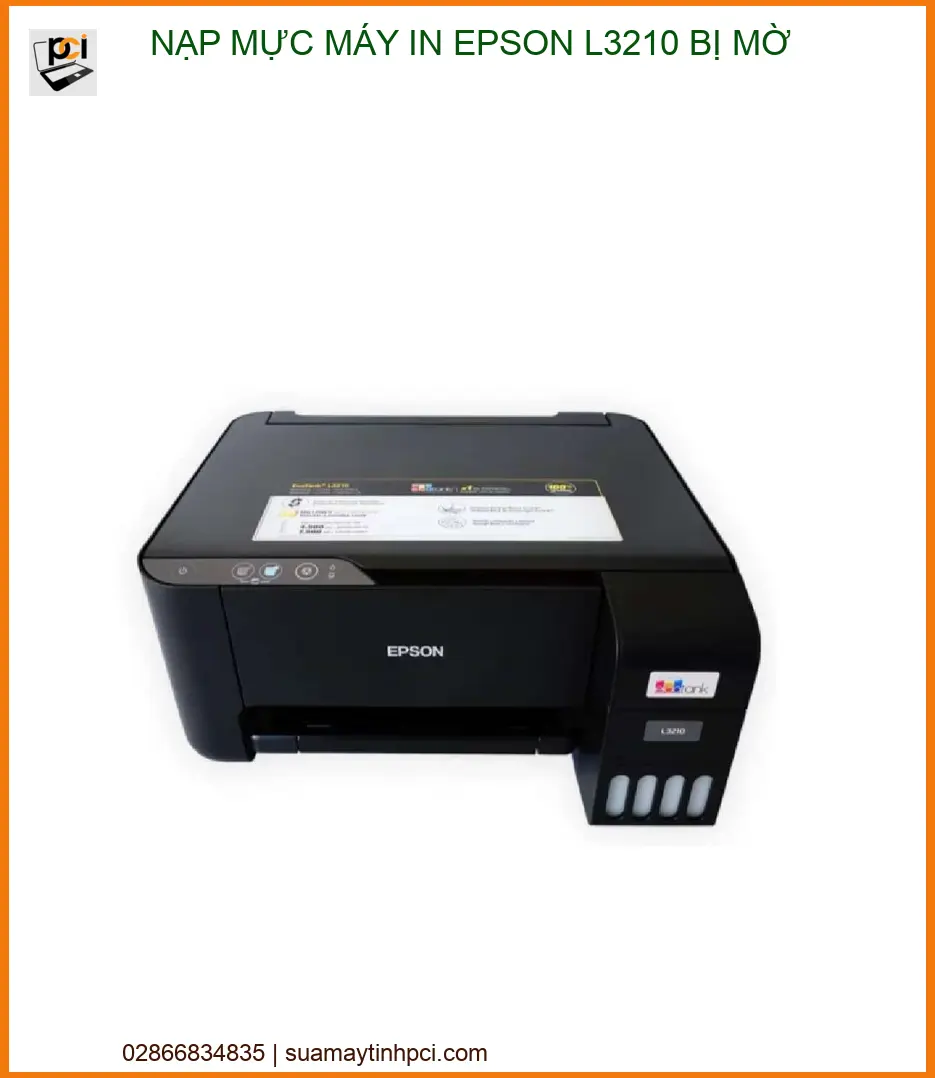 Nạp mực máy in Epson L3210 bị mờ: Nguyên nhân và cách khắc phục triệt để