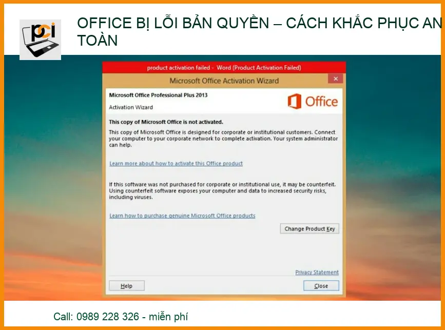Office bị lỗi bản quyền – Cách khắc phục an toàn, chuẩn chuyên gia tại PCI