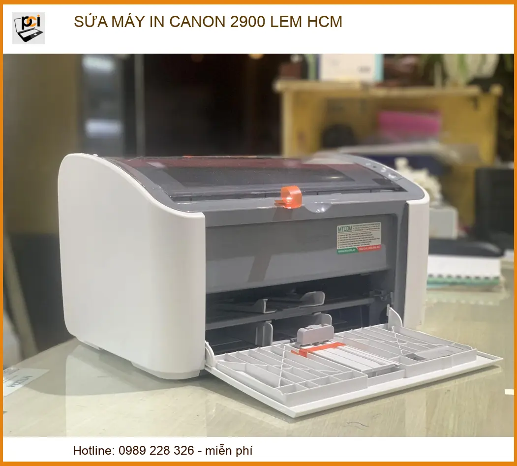 Địa Chỉ Sửa Máy In Canon 2900 Lem HCM Uy Tín Giá Rẻ Lấy Ngay