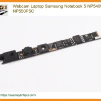 Webcam Laptop Samsung Notebook 5 Np540u3c, Np550p5c Chính Hãng - Thay Thế Lấy Liền