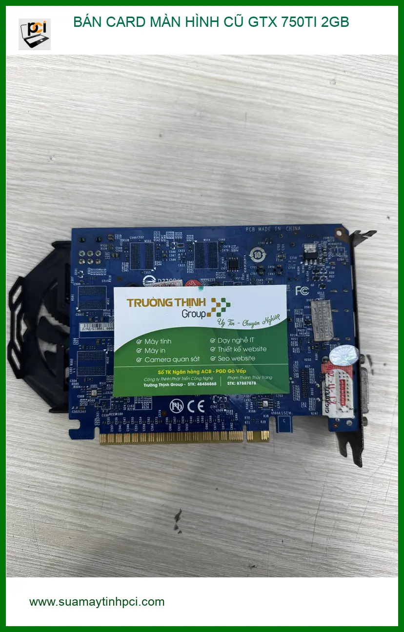 Chị Ngân tìm cửa hàng bán card màn hình cũ GTX 750Ti 2GB Quận 10 ảnh thực tế 2