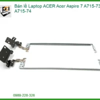 Bản Lề Laptop Acer Acer Aspire 7 A715-73, A715-74 Zin Chính Hãng - Thay Thế Lấy Liền Tphcm