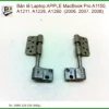 Bản Lề Laptop Apple Macbook Pro A1150 A1211 A1226 A1260 - Thay Thế Lấy Liền
