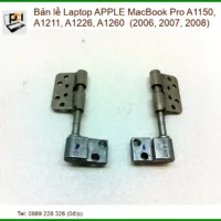 Bản Lề Laptop Apple Macbook Pro A1150 A1211 A1226 A1260 - Thay Thế Lấy Liền