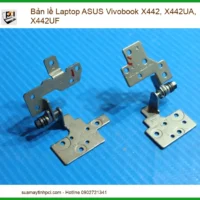 Bản Lề Laptop ASUS Vivobook X442, X442UA, X442UF - Thay Thế Chính Hãng, Lấy Liền