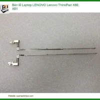 Bản lề Laptop LENOVO Lenovo ThinkPad X60, X61 - Giải pháp Thay thế Tối ưu