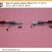 Bản Lề Laptop Razer Blade Pro 17 2012-2016 Zin - Trung Tâm Thay Thế Uy Tín Tphcm