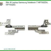 Bản Lề Laptop Samsung Notebook 7 Np700z5a, Np700z5c Chính Hãng - Thay Thế Uy Tín Tphcm
