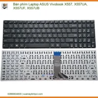 Bàn phím Laptop ASUS Vivobook X557, X557UA, X557UF, X557UB - Thay Lấy Liền, Giá Tốt