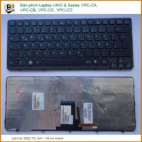 Bàn phím Laptop VAIO E Series VPC-CA/CB/CC/CD - Dịch vụ thay lấy ngay TPHCM