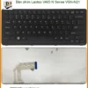 Bàn phím Laptop VAIO N Series VGN-N21 - Thay Chính Hãng, Giao Tận Nơi