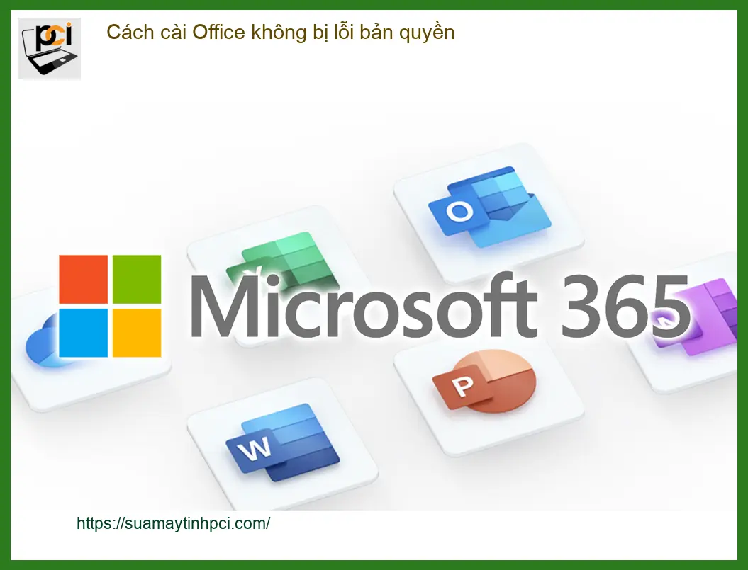 Văn phòng Cách cài Office không bị lỗi bản quyền – Dịch vụ cài đặt uy tín