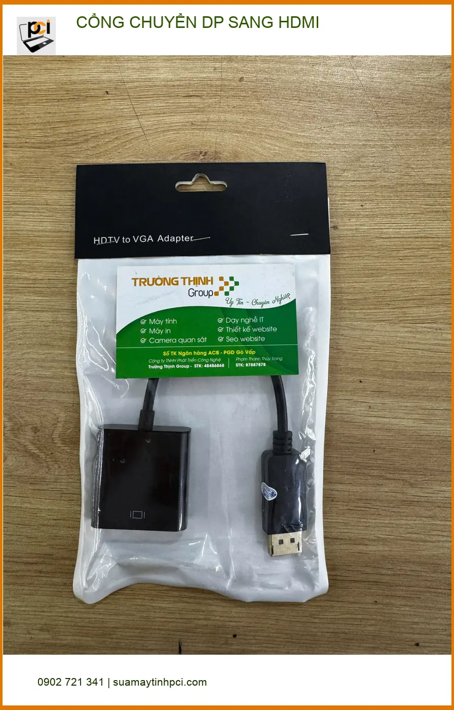 Chỗ Cổng Chuyển DP sang HDMI Quận 10 Uy tín – Anh Bảo IT review