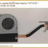 Quạt Laptop ACER Aspire 7 A715-57, A715-58, A715-59 - Địa chỉ thay lấy ngay TPHCM