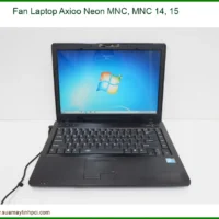 Fan Laptop Axioo Neon Mnc, Mnc 14, 15 Zin - Trung Tâm Thay Thế Lấy Liền