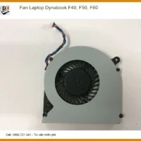 Fan Laptop Dynabook F40, F50, F60 Chính Hãng - Trung Tâm Thay Thế Lấy Liền Tphcm