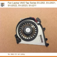 Quạt tản nhiệt Laptop VAIO Tap SVJ202, SVJ2021 - Đơn vị thay lấy liền TPHCM