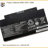 Pin Laptop Fujitsu Lifebook A556 A557 A558 - Thay Nhanh Gần Đây TPHCM