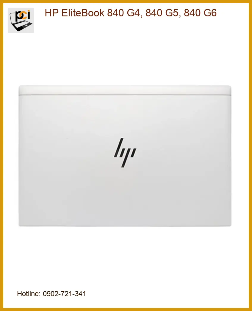 Vỏ Laptop HP EliteBook 840 G4, G5, G6 - Thay Lấy Liền | Giá Tốt TPHCM