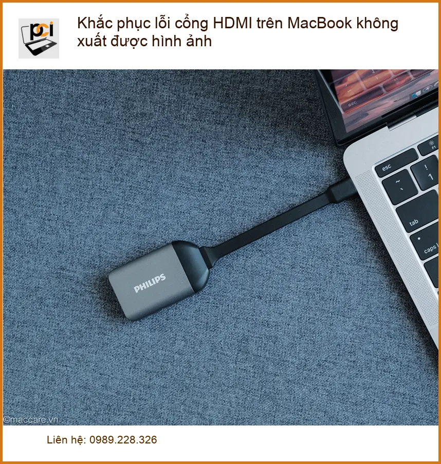 Macbook Khắc phục lỗi cổng HDMI trên MacBook không xuất được hình ảnh