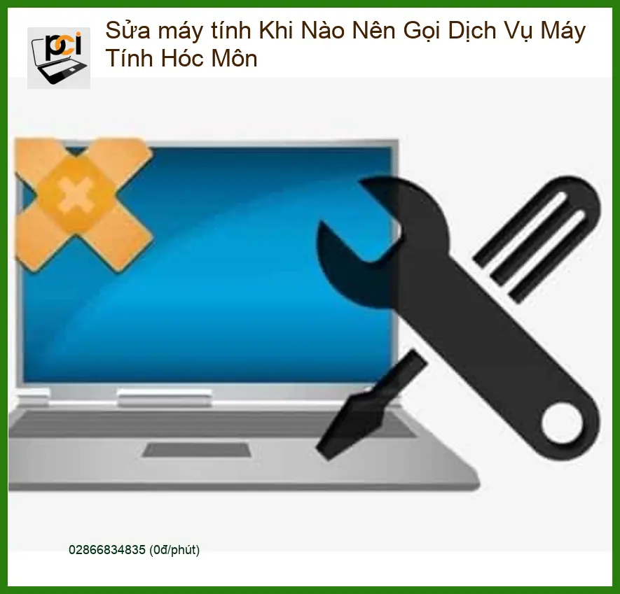 Sửa Máy Tính Hóc Môn: Khi Nào Cần Gọi Dịch Vụ Chuyên Nghiệp Ngay Lập Tức?