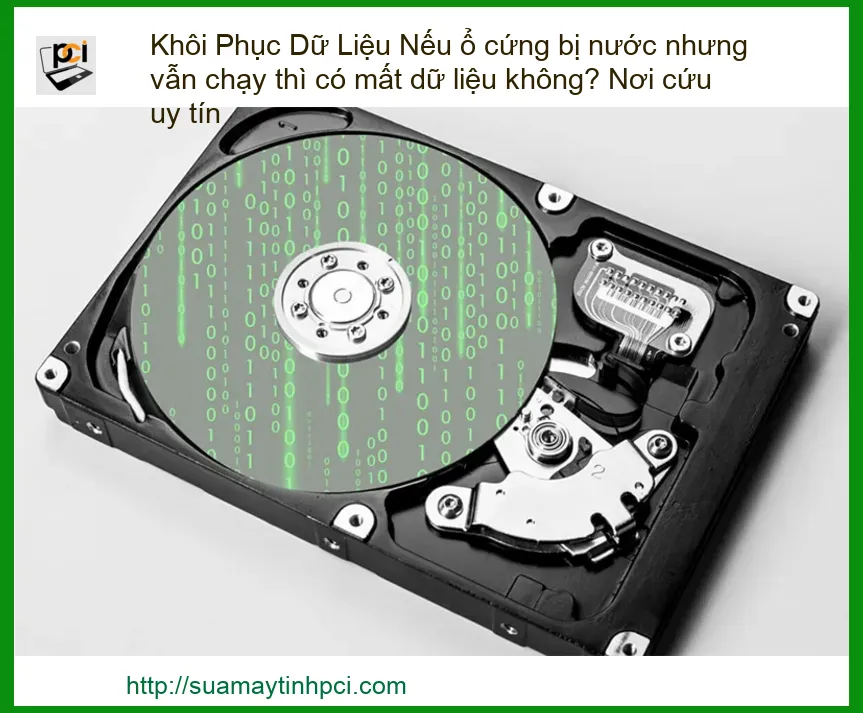 Ổ cứng bị nước vẫn chạy có mất dữ liệu không? Nơi khôi phục dữ liệu uy tín
