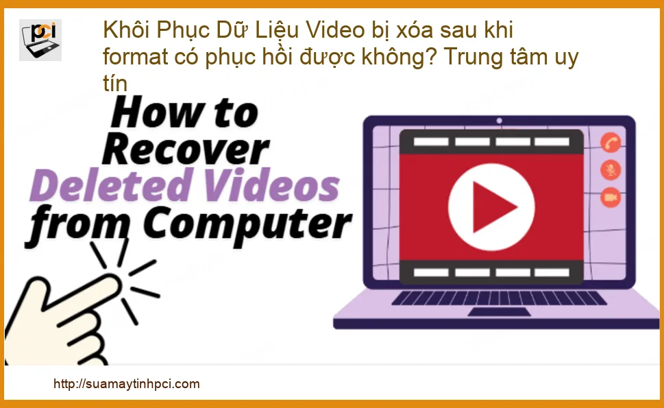 Khôi Phục Dữ Liệu Video bị xóa sau khi format có phục hồi được không? Trung tâm phục hồi dữ liệu uy tín, chuyên nghiệp