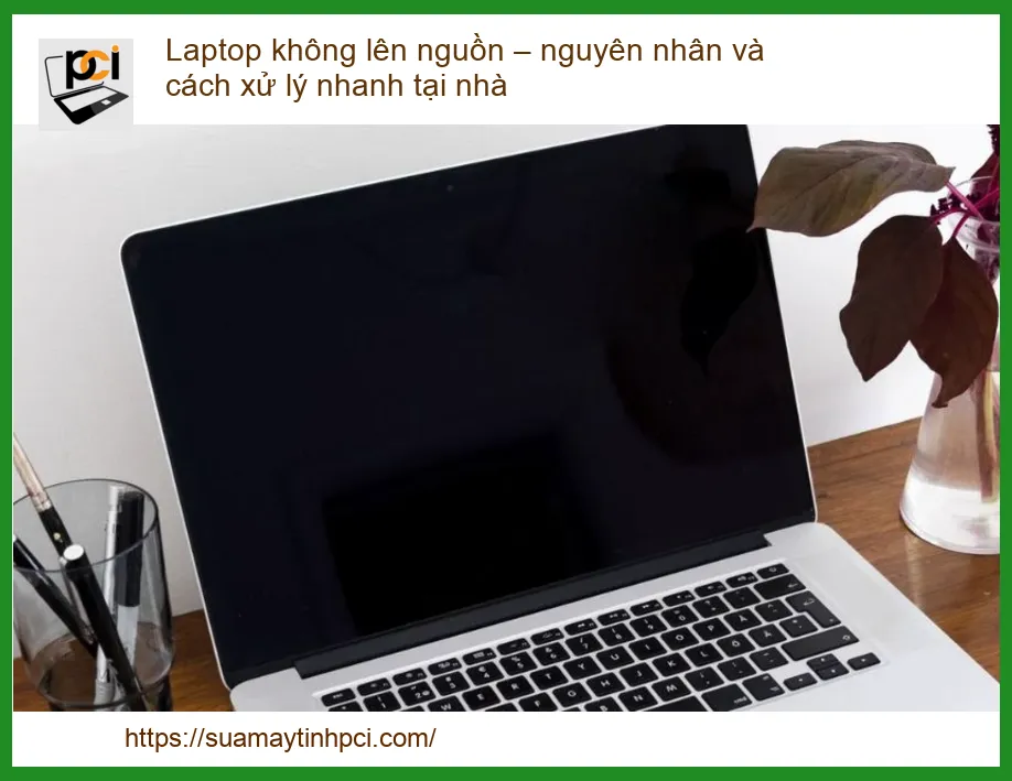 Laptop không lên nguồn: Giải mã nguyên nhân và cách khắc phục siêu tốc tại nhà