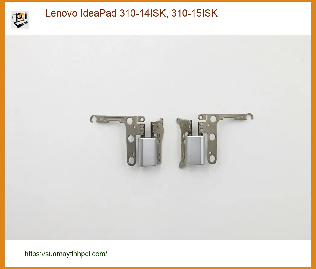 Bản lề Laptop Lenovo IdeaPad 310 - Thay thế nhanh tại trung tâm TPHCM