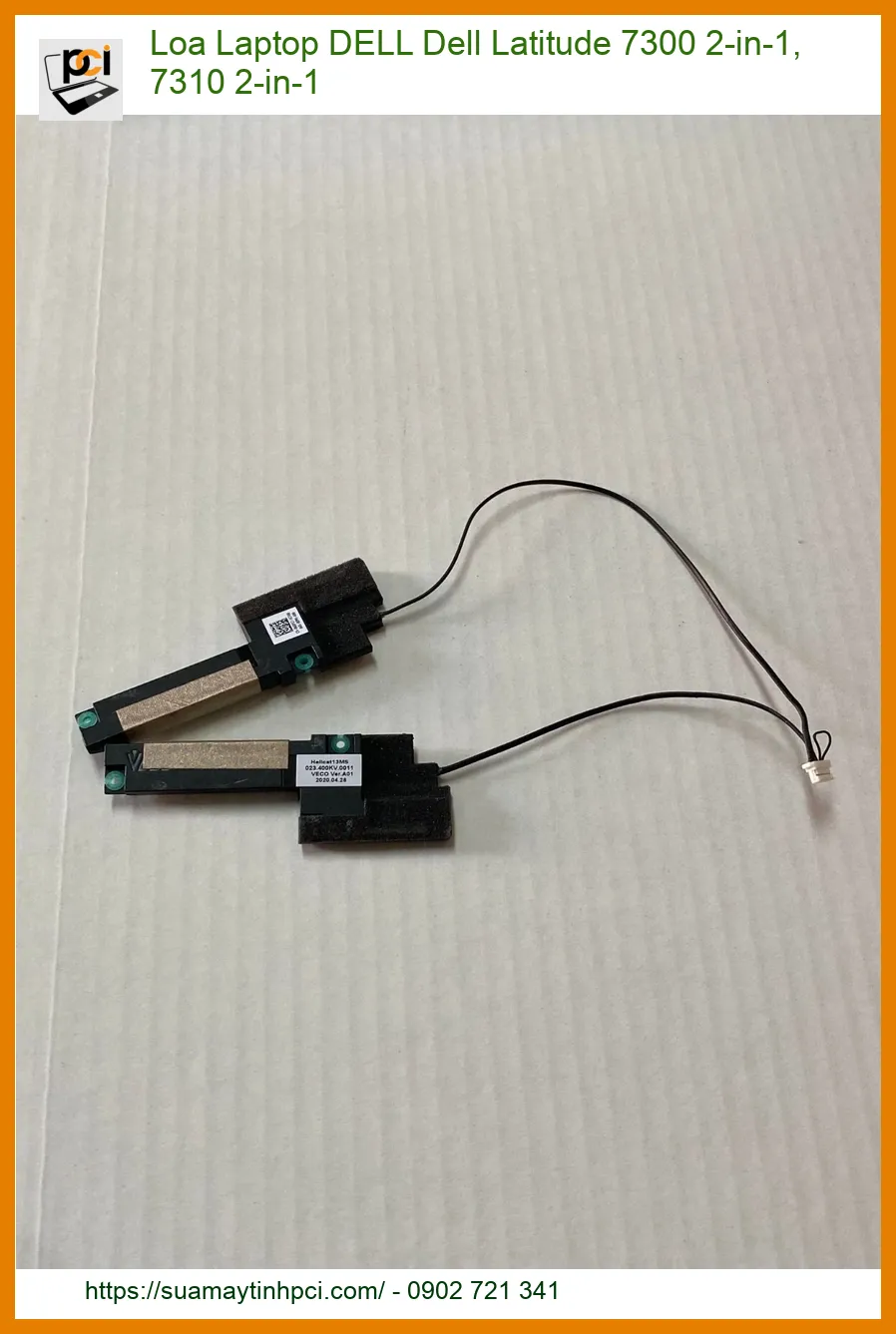 Loa Laptop DELL Latitude 7300/7310 2-in-1 Chính Hãng, Đảm Bảo Chất Lượng; Dịch Vụ Thay Sửa Tận Nơi, Lấy Ngay.