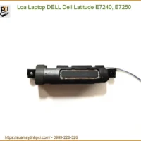 Loa Laptop Dell Latitude E7240, E7250 - Tiệm Thay Lấy Ngay Uy Tín