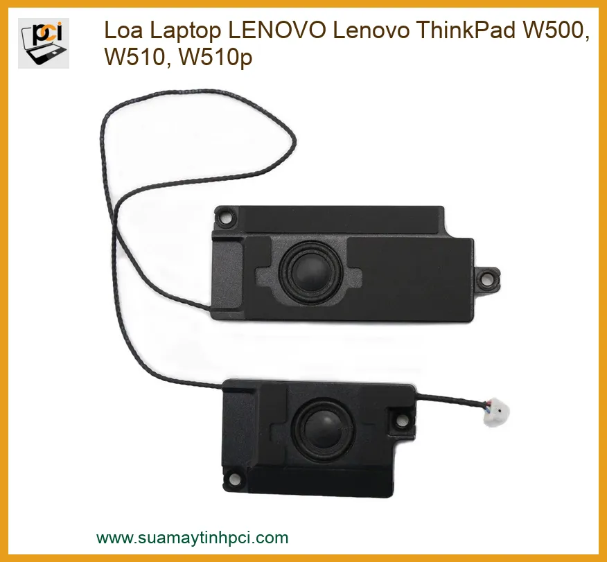 Loa Laptop Lenovo ThinkPad W500, W510, W510p - Địa chỉ thay lấy ngay TPHCM