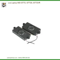 Loa Laptop MSI GT72, GT72S, GT72VR chính hãng - Địa chỉ thay lấy liền TPHCM