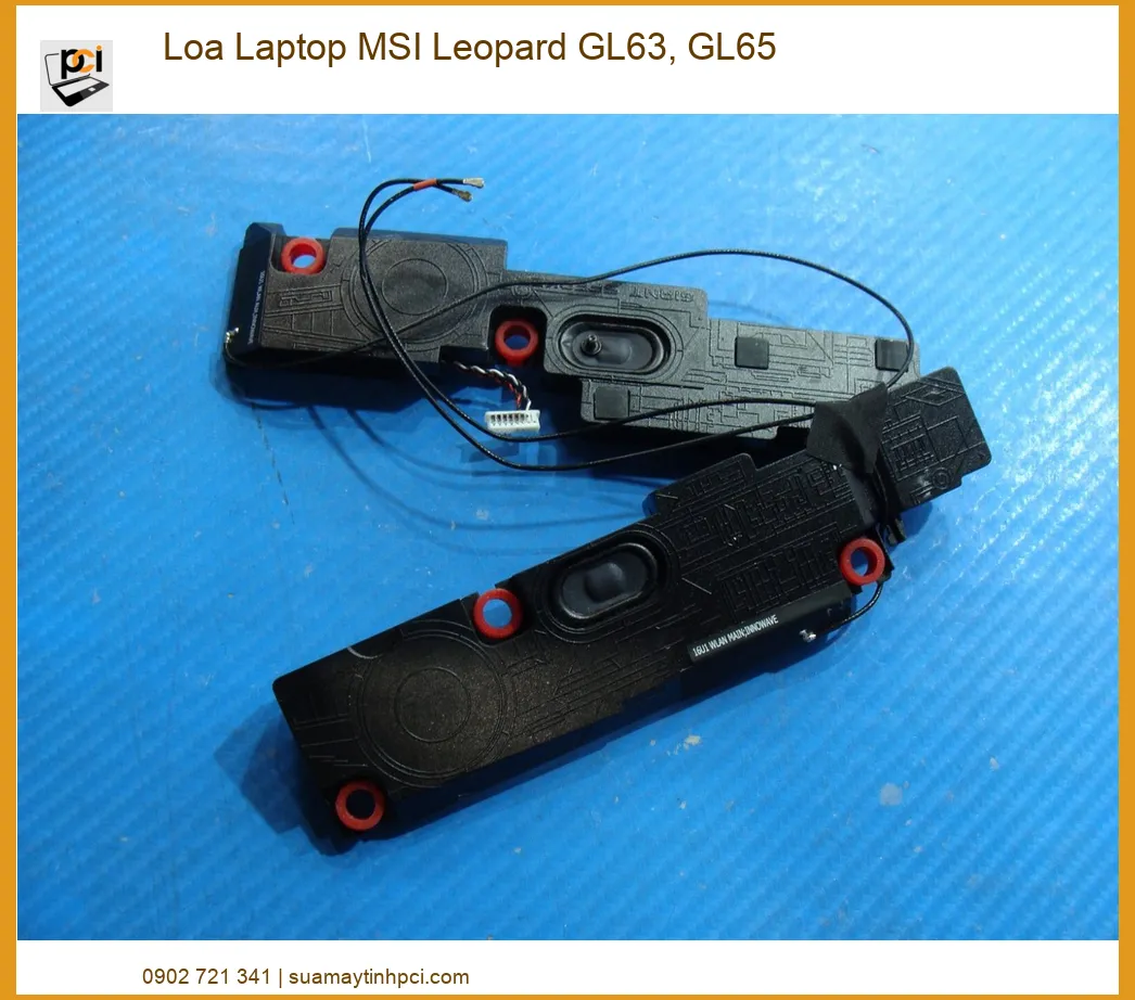 Loa Laptop MSI Leopard GL63, GL65 - Dịch vụ thay loa lấy ngay tại TPHCM