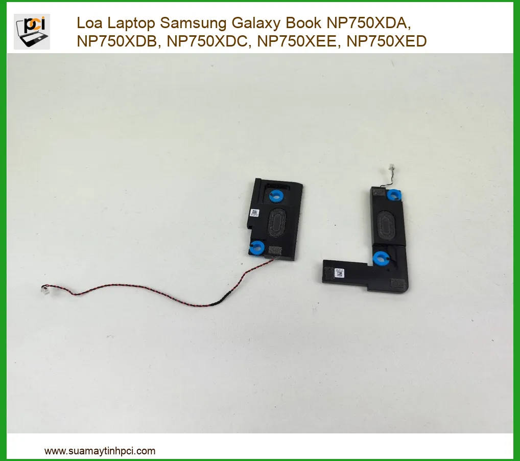 Thay Loa Laptop Samsung Galaxy Book NP750XDA, NP750XDB, NP750XDC, NP750XEE, NP750XED - Lấy Liền, Giá Tốt Nhất